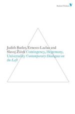 Contingency, Hegemony, Universality: Contemporary Dialogues on the Left (Radical Thinkers) Cover des Buches Contingency, Hegemony, Universality: Contemporary Dialogues on the Left (Radical Thinkers) (ISBN: 9781844676682)