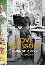 Tove Jansson: Work and Love Cover des Buches Tove Jansson: Work and Love (ISBN: 9781846148491)