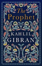 The Prophet: Kahlil Gibran (Evergreens) Cover des Buches The Prophet: Kahlil Gibran (Evergreens) (ISBN: 9781847498274)