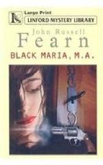 Black Maria, M.A (Linford Mystery Library) Cover des Buches Black Maria, M.A (Linford Mystery Library) (ISBN: 9781847821874)