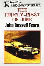 The Thirty-First Of June (Linford Mystery Library) Cover des Buches The Thirty-First Of June (Linford Mystery Library) (ISBN: 9781847822581)