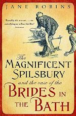 The Magnificent Spilsbury and the Case of the Brides in the Bath Cover des Buches The Magnificent Spilsbury and the Case of the Brides in the Bath (ISBN: 9781848541092)