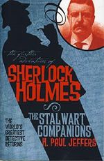 The Stalwart Companions (The Further Adventures of Sherlock Holmes) Cover des Buches The Stalwart Companions (The Further Adventures of Sherlock Holmes) (ISBN: 9781848569164)