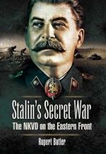Stalin's Secret War: the Nkvd on the Eastern Front Cover des Buches Stalin's Secret War: the Nkvd on the Eastern Front (ISBN: 9781848840539)