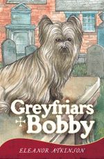 Greyfriars Bobby Cover des Buches Greyfriars Bobby (ISBN: 9781849342162)