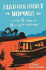 Narrowboat Nomads: Living the Dream on the English Waterways Cover des Buches Narrowboat Nomads: Living the Dream on the English Waterways (ISBN: 9781849537285)