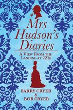 Mrs Hudson's Diaries Cover des Buches Mrs Hudson's Diaries (ISBN: 9781849543903)