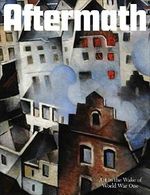 Aftermath: Remembering the Great War in Britain, Germany and France 1915-1932 Cover des Buches Aftermath: Remembering the Great War in Britain, Germany and France 1915-1932 (ISBN: 9781849765671)