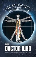 The Scientific Secrets of Doctor Who Cover des Buches The Scientific Secrets of Doctor Who (ISBN: 9781849909396)