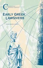 Early Greek Lawgivers (Classical World) Cover des Buches Early Greek Lawgivers (Classical World) (ISBN: 9781853996979)