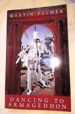 Dancing to Armageddon Cover des Buches Dancing to Armageddon (ISBN: 9781855381858)