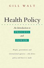 Health Policy: An Introduction to Process and Power Cover des Buches Health Policy: An Introduction to Process and Power (ISBN: 9781856492645)
