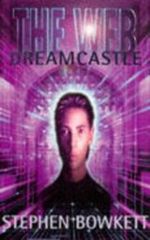 The Web: Dreamcastle Cover des Buches The Web: Dreamcastle (ISBN: 9781858814247)