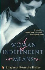 A Woman Of Independent Means (Virago Modern Classics, Band 512) Cover des Buches A Woman Of Independent Means (Virago Modern Classics, Band 512) (ISBN: 9781860497667)