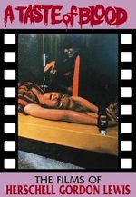 A Taste of Blood: The Films of Herschell Gordon Lewis (Creation Cinema) Cover des Buches A Taste of Blood: The Films of Herschell Gordon Lewis (Creation Cinema) (ISBN: 9781871592917)