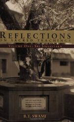 Reflections on Sacred Teachings: Sri Siksastaka Vol 1 Cover des Buches Reflections on Sacred Teachings: Sri Siksastaka Vol 1 (ISBN: 9781885414137)