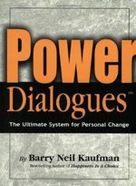 Power Dialogues: The Ultimate System for Personal Change Cover des Buches Power Dialogues: The Ultimate System for Personal Change (ISBN: 9781887254076)