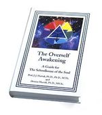 Overself Awakening : A Guide for the Schoolhouse o Cover des Buches Overself Awakening : A Guide for the Schoolhouse o (ISBN: 9781892139429)