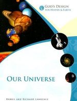 God's Design for Heaven and Earth: Our Universe (God's Design Series) Cover des Buches God's Design for Heaven and Earth: Our Universe (God's Design Series) (ISBN: 9781893345850)