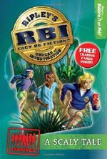 Scaly Tale (Ripley RBI, No. 1) Cover des Buches Scaly Tale (Ripley RBI, No. 1) (ISBN: 9781893951525)