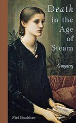 Death in the Age of Steam: A Mystery Cover des Buches Death in the Age of Steam: A Mystery (ISBN: 9781894917001)
