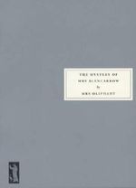 The Mystery of Mrs Blencarrow: Queen Eleanor and Fair Rosamund Cover des Buches The Mystery of Mrs Blencarrow: Queen Eleanor and Fair Rosamund (ISBN: 9781903155790)