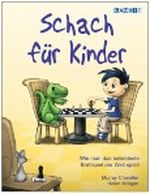 Schach für Kinder Cover des Buches Schach für Kinder (ISBN: 9781904600909)