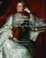 Thomas Gainsborough and the Modern Woman Cover des Buches Thomas Gainsborough and the Modern Woman (ISBN: 9781904832850)