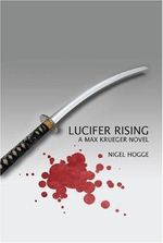 Lucifer Rising: Max Krueger Cover des Buches Lucifer Rising: Max Krueger (ISBN: 9781906561437)