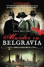 Murder in Belgravia: (Mayfair 100 series) Cover des Buches Murder in Belgravia: (Mayfair 100 series) (ISBN: 9781907324826)
