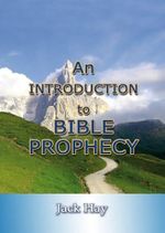 Introduction to Bible Prophecy Cover des Buches Introduction to Bible Prophecy (ISBN: 9781907731532)
