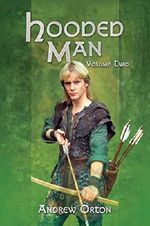 Hooded Man: Robert of Huntingdon Volume 2 Cover des Buches Hooded Man: Robert of Huntingdon Volume 2 (ISBN: 9781908630629)