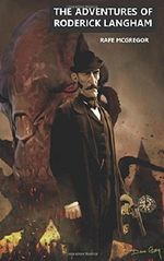 The Adventures of Roderick Langham Cover des Buches The Adventures of Roderick Langham (ISBN: 9781910387269)