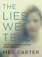 The Lies We Tell Cover des Buches The Lies We Tell (ISBN: 9781910859018)