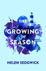 The Growing Season Cover des Buches The Growing Season (ISBN: 9781911215950)
