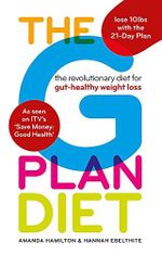 The G Plan Diet: (CANCELLED) Cover des Buches The G Plan Diet: (CANCELLED) (ISBN: 9781912023004)