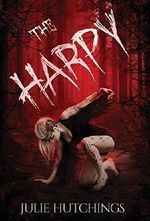 The Harpy Cover des Buches The Harpy (ISBN: 9781912382217)