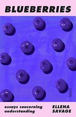 Blueberries: Essays concerning understanding Cover des Buches Blueberries: Essays concerning understanding (ISBN: 9781912854677)