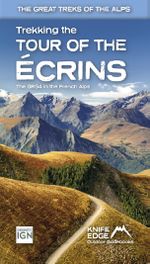 Trekking the Tour of the Ecrins Cover des Buches Trekking the Tour of the Ecrins (ISBN: 9781912933600)