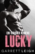 Ein Stricher Namens Lucky Cover des Buches Ein Stricher Namens Lucky (ISBN: 9781913220488)