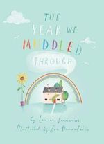The Year We Muddled Through: 1 Cover des Buches The Year We Muddled Through: 1 (ISBN: 9781913339197)
