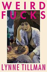 Weird Fucks Cover des Buches Weird Fucks (ISBN: 9781913512057)