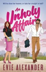 An Unholy Affair Cover des Buches An Unholy Affair (ISBN: 9781914473296)