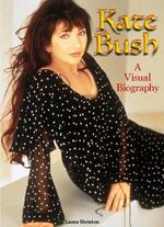 Kate Bush: A Visual Biography Cover des Buches Kate Bush: A Visual Biography (ISBN: 9781915246714)