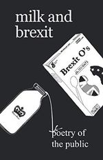 Milk and Brexit Cover des Buches Milk and Brexit (ISBN: 9781916374003)