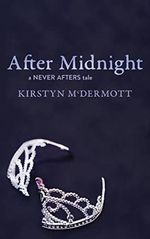 After Midnight: A Never Afters Tale Cover des Buches After Midnight: A Never Afters Tale (ISBN: 9781922479358)