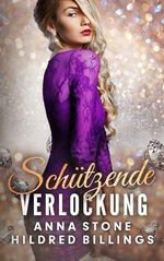 Schützende Verlockung (Die Black-Diamond-Schwestern, Band 3) Cover des Buches Schützende Verlockung (Die Black-Diamond-Schwestern, Band 3) (ISBN: 9781922685223)