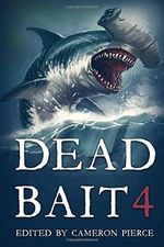 Dead Bait 4 Cover des Buches Dead Bait 4 (ISBN: 9781925711417)