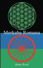 Merkaba Romana Cover des Buches Merkaba Romana (ISBN: 9781926582795)