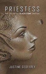 Priestess: The Collected Blackstone Erotica Cover des Buches Priestess: The Collected Blackstone Erotica (ISBN: 9781927673096)